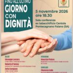 Pontecagnano Faiano, il 5 novembre incontro sul tema Fino all’ultimo giorno, con dignità